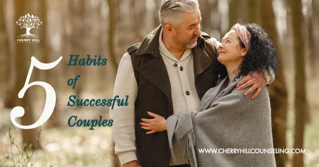 5 Habits of Successful Couples