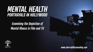 Read more about the article Mental Health Portrayals in Hollywood: Examining the Depiction of Mental Illness in Film and TV